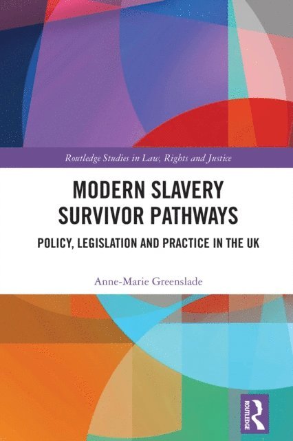 Anne-Marie Greenslade - Modern Slavery Survivor Pathways, E-bok