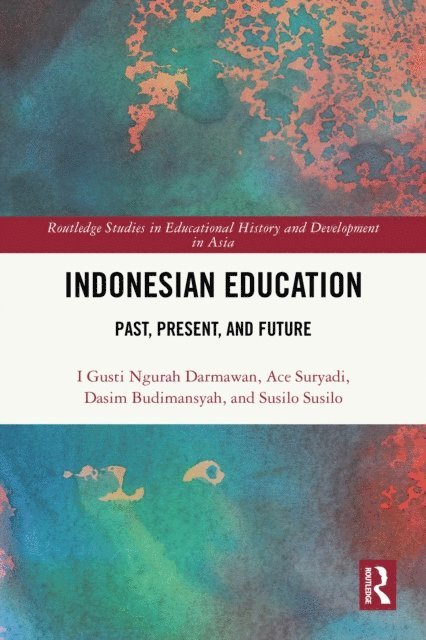 Susilo Susilo, Dasim Budimansyah, Ace Suryadi, I Gusti Ngurah Darmawan - Indonesian Education, E-bok