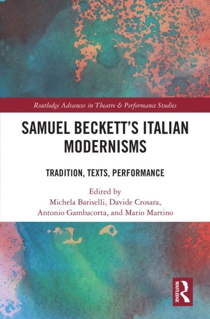 Mario Martino, Antonio Gambacorta, Davide Crosara, Michela Bariselli - Samuel Beckett's Italian Modernisms, E-bok