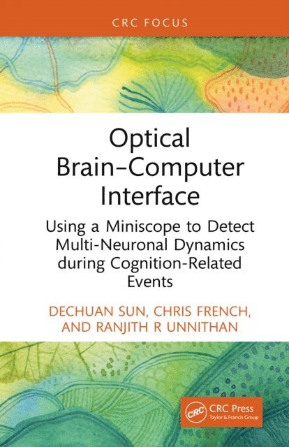 Ranjith R Unnithan, Chris French, Dechuan Sun - Optical Brain-Computer Interface, E-bok