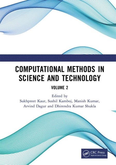 Dhirendra Kumar Shukla, Arvind Dagur, Manish Kumar, Sushil Kamboj, Sukhpreet Kaur - Computational Methods in Science and Technology, E-bok