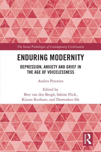 Domonkos Sik, Kieran Keohane, Sabine Flick, Bert van den Bergh - Enduring Modernity, E-bok