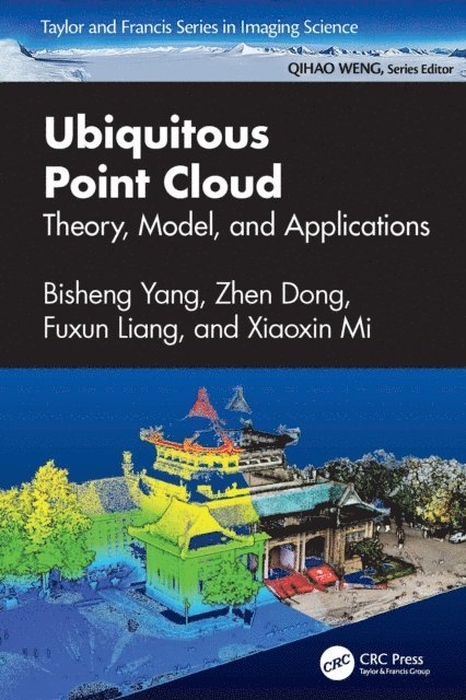 Xiaoxin Mi, Fuxun Liang, Zhen Dong, Bisheng Yang - Ubiquitous Point Cloud, E-bok