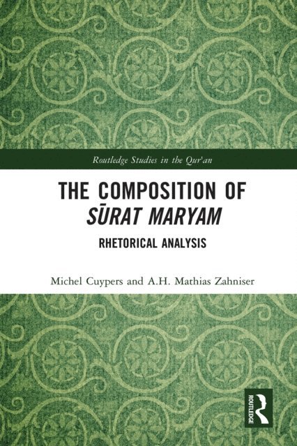 A.H. Mathias Zahniser, Michel Cuypers - Composition of Surat Maryam, E-bok