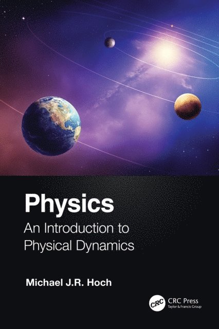 Michael J.R. Hoch - Physics, E-bok
