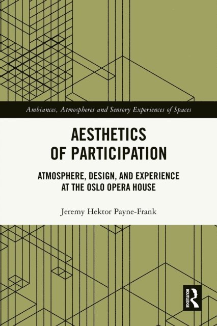 Jeremy Hektor Payne-Frank - Aesthetics of Participation, E-bok