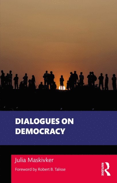 Julia Maskivker - Dialogues on Democracy, E-bok