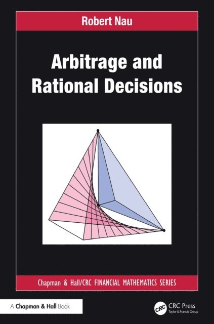 Robert Nau - Arbitrage and Rational Decisions, E-bok