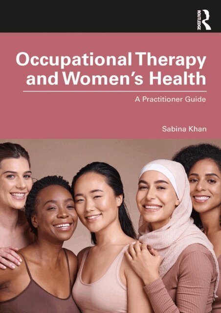 Sabina Khan - Occupational Therapy and Women's Health, E-bok. Tillgänglighet: Lägg i varukorg