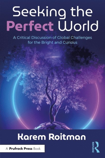 Karem Roitman - Seeking the Perfect World, E-bok