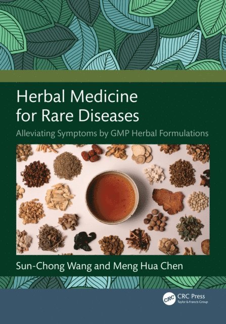 Meng-hua Chen, Sun-Chong Wang - Herbal Medicine for Rare Diseases, E-bok
