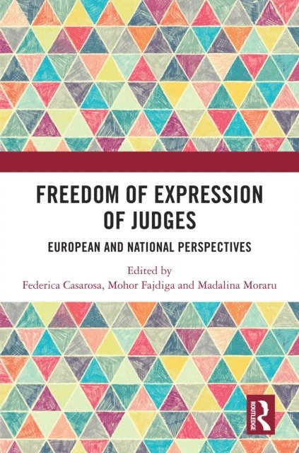 Madalina Moraru, Mohor Fajdiga, Federica Casarosa - Freedom of Expression of Judges, E-bok