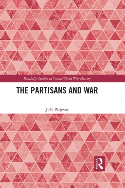 Joze Pirjevec - Partisans and War, E-bok