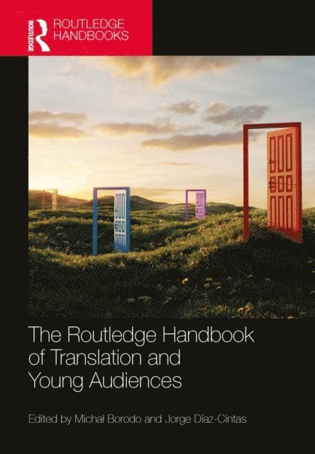 Jorge Diaz-Cintas, Michal Borodo - Routledge Handbook of Translation and Young Audiences, E-bok