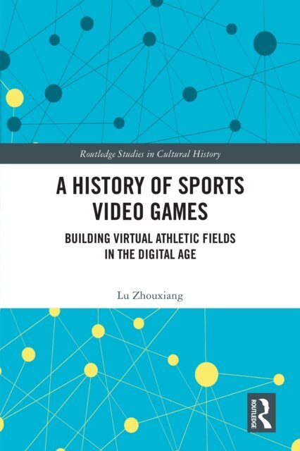 Lu Zhouxiang - History of Sports Video Games, E-bok