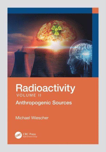 Michael Wiescher - Radioactivity, E-bok