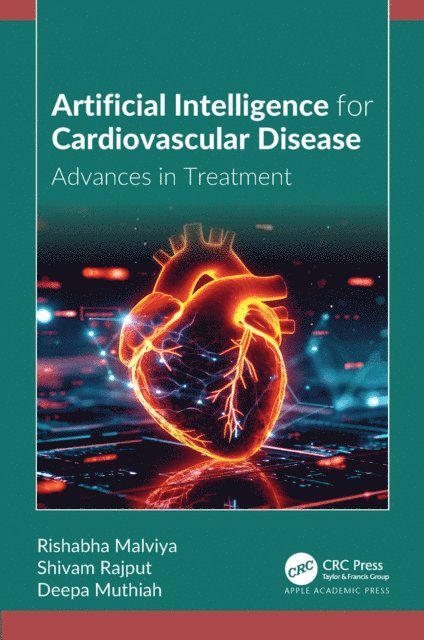 Deepa Muthiah, Shivam Rajput, Rishabha Malviya - Artificial Intelligence for Cardiovascular Disease, E-bok