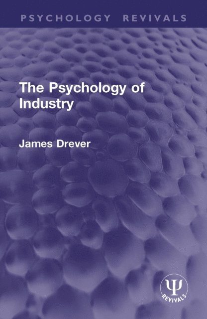James Drever - Psychology of Industry, E-bok