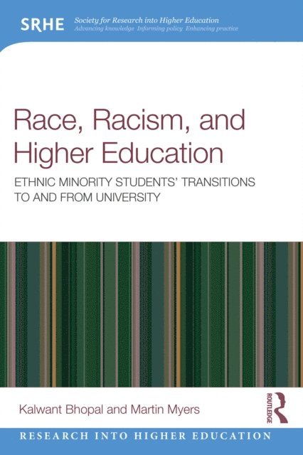 Martin Myers, Kalwant Bhopal - Race, Racism, and Higher Education, E-bok