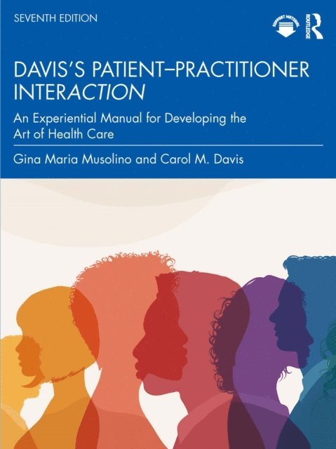Carol M. Davis, Gina Maria Musolino - Davis's Patient-Practitioner Interaction, E-bok. Tillgänglighet: Lägg i varukorg