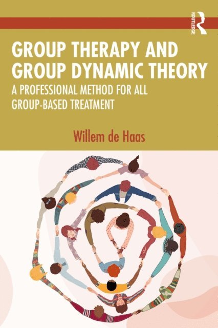 Willem de Haas - Group Therapy and Group Dynamic Theory, E-bok. Tillgänglighet: Lägg i varukorg