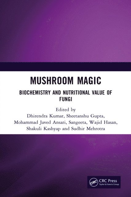 Sudhir Mehrotra, Shakuli Kashyap, Wajid Hasan, Sangeeta, Mohammad Javed Ansari, Sheetanshu Gupta, Dhirendra Kumar - Mushroom Magic, E-bok