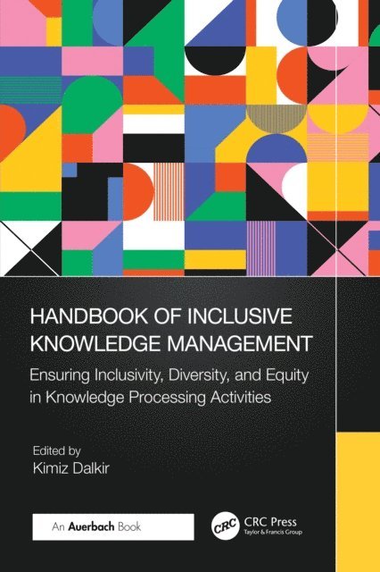 Kimiz Dalkir - Handbook of Inclusive Knowledge Management, E-bok