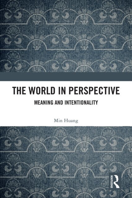 Min Huang - World in Perspective, E-bok