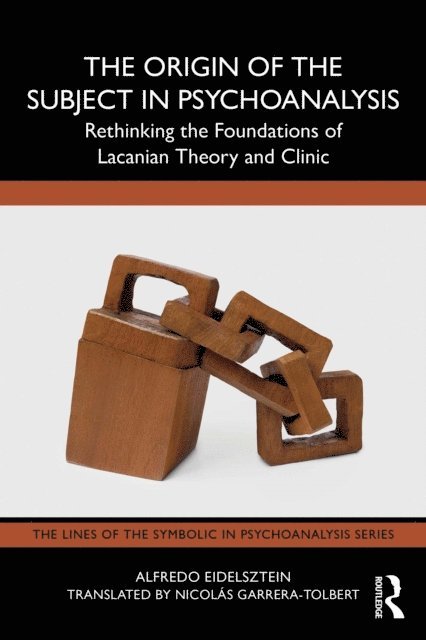 Alfredo Eidelsztein - Origin of the Subject in Psychoanalysis, E-bok