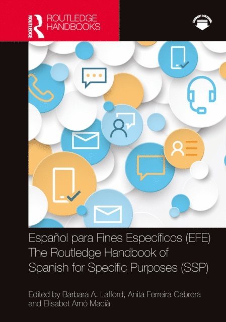 Elisabet Arno Macia, Anita Ferreira Cabrera, Barbara A. Lafford - Espanol para Fines Especificos (EFE) / The Routledge Handbook of Spanish for Specific Purposes (SSP), E-bok