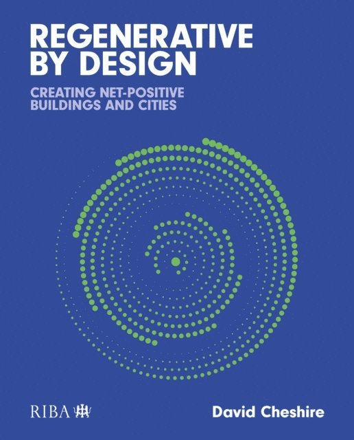 David Cheshire - Regenerative by Design, E-bok