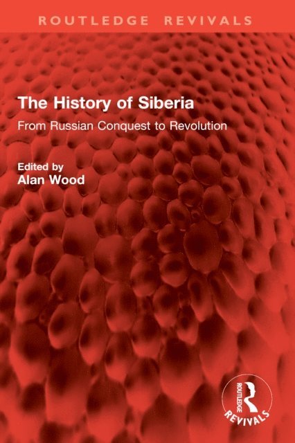 Alan Wood - History of Siberia, E-bok
