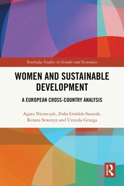 Urszula Grzega, Renata Seweryn, Zofia Grodek-Szostak, Agata Niemczyk - Women and Sustainable Development, E-bok