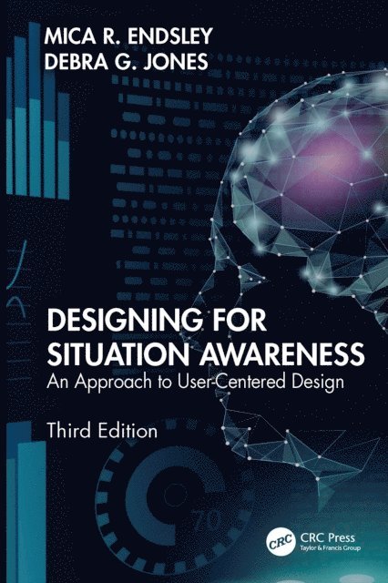 Debra G. Jones, Mica R. Endsley - Designing for Situation Awareness, E-bok