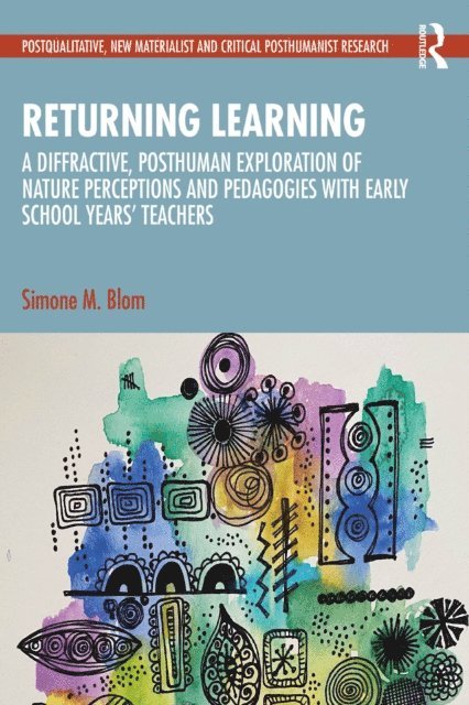 Simone M. Blom - Returning Learning, E-bok