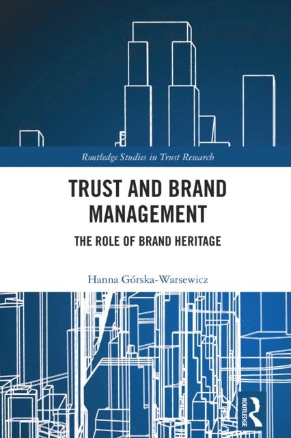 Hanna Gorska-Warsewicz - Trust and Brand Management, E-bok