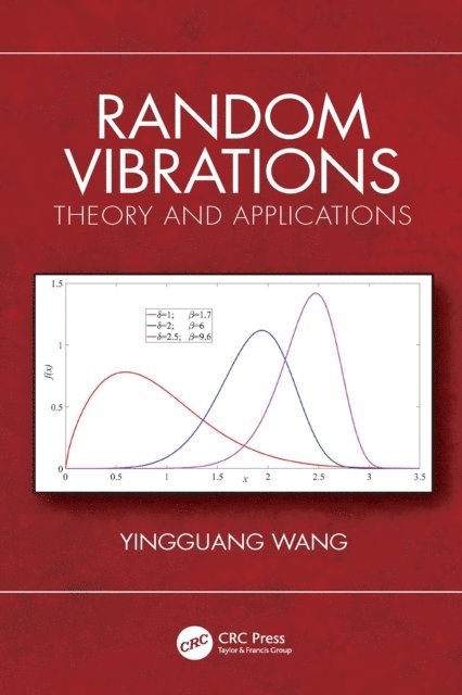 Yingguang Wang - Random Vibrations, E-bok