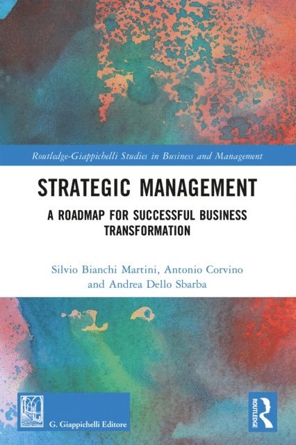 Andrea Dello Sbarba, Antonio Corvino, Silvio Bianchi Martini - Strategic Management, E-bok