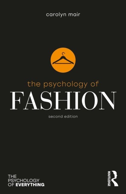 Carolyn Mair - Psychology of Fashion, E-bok