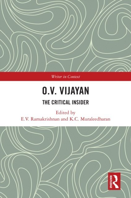 K. C. Muraleedharan, E. V. Ramakrishnan - O. V. Vijayan, E-bok
