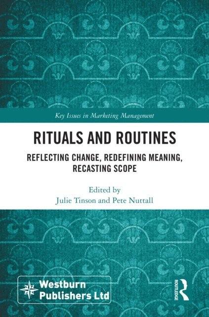 Pete Nuttall, Julie Tinson - Rituals and Routines, E-bok