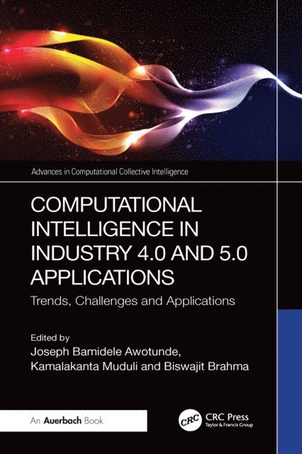 BISWAJIT BRAHMA, Kamalakanta Muduli, JOSEPH BAMIDELE AWOTUNDE - Computational Intelligence in Industry 4.0 and 5.0 Applications, E-bok