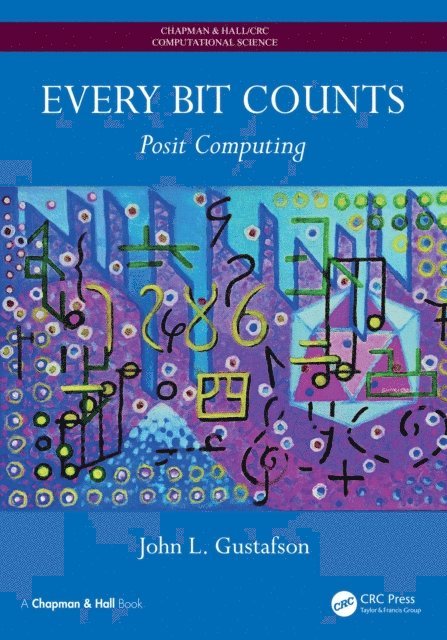 John L. Gustafson - Every Bit Counts, E-bok