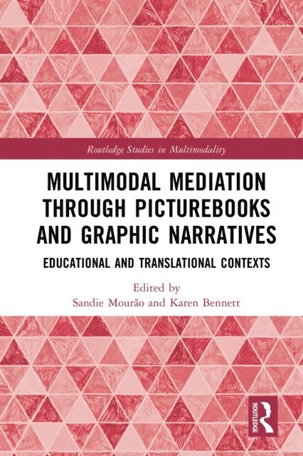 Karen Bennett, Sandie Mourao - Multimodal Mediation Through Picturebooks and Graphic Narratives, E-bok