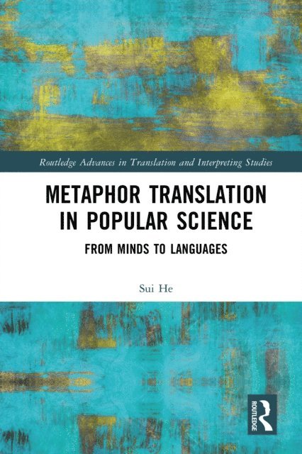 Sui He - Metaphor Translation in Popular Science, E-bok