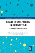 Smart Organizations in Industry 5.0