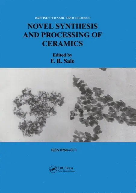 Frank R. Sale - Novel Synthesis and Processing of Ceramics, E-bok. Tillgänglighet: Lägg i varukorg