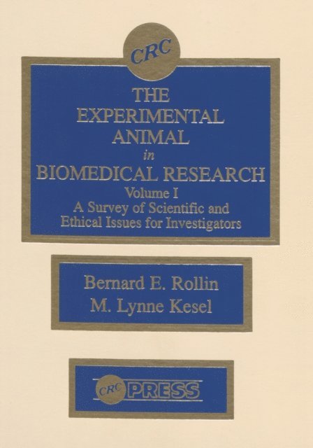 Bernard E. Rollin - Experimental Animal in Biomedical Research, E-bok