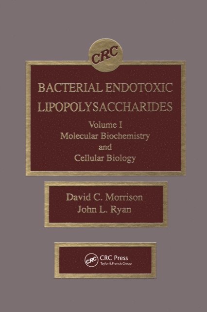 John L. Ryan, David C. Morrison - Bacterial Endotoxic Lipopolysaccharides, E-bok