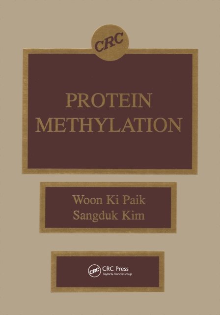 Sangduk Kim, Woon Ki Paik - Protein Methylation, E-bok